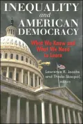 Inequality and American Democracy: What We Know and What We Need to Learn