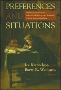 Preferences and Situations: Points of Intersections Between Historical and Rational Choice Institutionalism