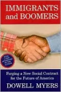 Immigrants and Boomers: Forging a New Social Contract for the Future of America