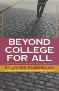 Beyond College for All: Career Paths for the Forgotten Half
