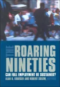 The Roaring Nineties: Can Full Employment Be Sustained?