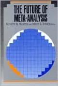 The Future of Meta-Analysis