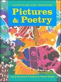 Pictures And Poetry: Activities for Creating and Literature