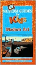 Off the Wall Museum Guides for Kids: Modern Art