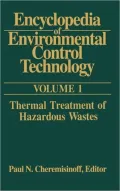 Encyclopedia of Environmental Control Technology Thermal Treatment of Hazardous Wastes