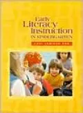 Early Literacy Instruction in Kindergarten