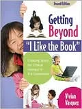 Getting Beyond "I Like the Book": Creating Space for Critical Literacy in K-6 Classrooms