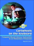 Cartwheels on the Keyboard: Computer-Based Literacy Instruction in an Elementary Classroom