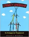Literacy Leadership: Six Strategies for Peoplework