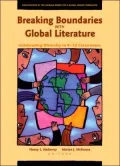 Breaking Boundaries with Global Literature: Celebrating Diversity in K-12 Classrooms (Explorations of the Notable Books for a Global Society Booklists)