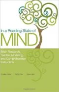 In a Reading State of Mind: Brain Research, Teacher Modeling, and Comprehension Instruction [With DVD]