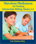 Marvelous Minilessons for Teaching Intermediate Writing, Grades 4-6