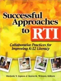 Successful Approaches to RTI: Collaborative Practices for Improving K-12 Literacy