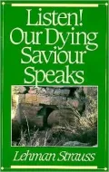 Listen! Our Dying Savior Speaks