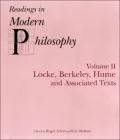 Readings in Modern Philosophy: Locke, Berkeley, Hume and Associated Texts, Vol. 2