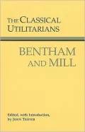 The Classical Utilitarians: Bentham and Mill