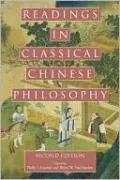 Readings in Classical Chinese Philosophy