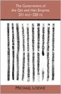 The Government of the Qin and Han Empires, 221 BCE-220 CE