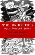 The Underdogs: With Related Texts