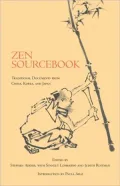 Zen Sourcebook: Traditional Documents from China, Korea, and Japan