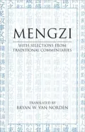 Mengzi: With Selections from Traditional Commentaries