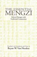 Essential Mengzi: Selected Passages with Traditional Commentary