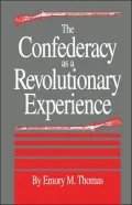The Confederacy As a Revolutionary Experience