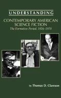Understanding contemporary American science fiction
