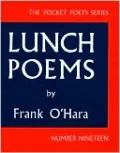 Lunch Poems, Vol. 19