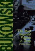 The Most Beautiful Woman in Town & Other Stories