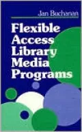 Flexible Access Library Media Programs