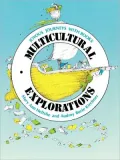 Multicultural Explorations: Joyous Journeys with Books