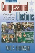 Congressional Elections: Campaigning At Home and In Washington, 5th Edition