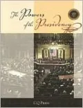 The Powers Of the Presidency, 3rd Edition