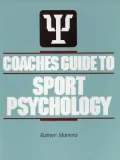 Coaches Guide to Sport Psychology A Publication for the American Coaching Effectiveness Prog...