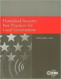 Homeland Security: Best Practices for Local Government