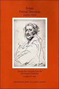 British Portrait Drawings, 1600-1900: Twenty-Five Examples from the Huntington Collection