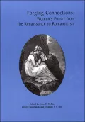 Forging Connections: Women's Poetry from the Renaissance to Romanticism