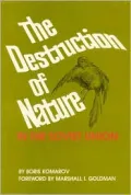 The destruction of nature in the Soviet Union