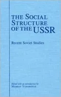 Social Structure of the U. S. S. R.: Recent Soviet Studies