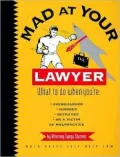 Mad at Your Lawyer