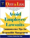 Avoid Employee Lawsuits: Commonsense Tips for Responsible Management