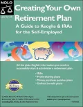 Creating Your Own Retirement Plan: A Guide to Keoghs & Iras for the Self-Employed