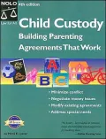 Child Custody Building Parenting Agreements That Work