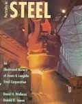 Portraits in Steel: An Illustrated History of Jones and Laughlin Steel Corporation