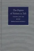 The Papers of Robert A. Taft: 1939-1944, Vol. 2