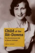 Child of the Sit-Downs: The Revolutionary Life of Genora Dollinger