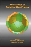 The Science of Complex Alloy Phases