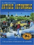 Official Book of the Antique Automobile Club of America A 60-Year History of Dedication to t...