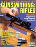 Gunsmithing - Rifles